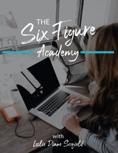 Load image into Gallery viewer, The Six Figure Academy FULL ACCESS